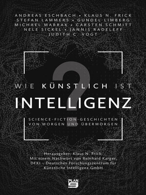cover image of Wie künstlich ist Intelligenz?
